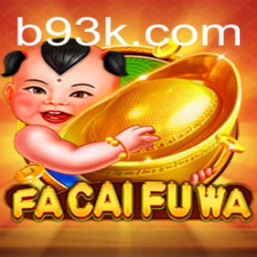 FaCaiFuWa: A Comprehensive Guide to the Exciting New Game